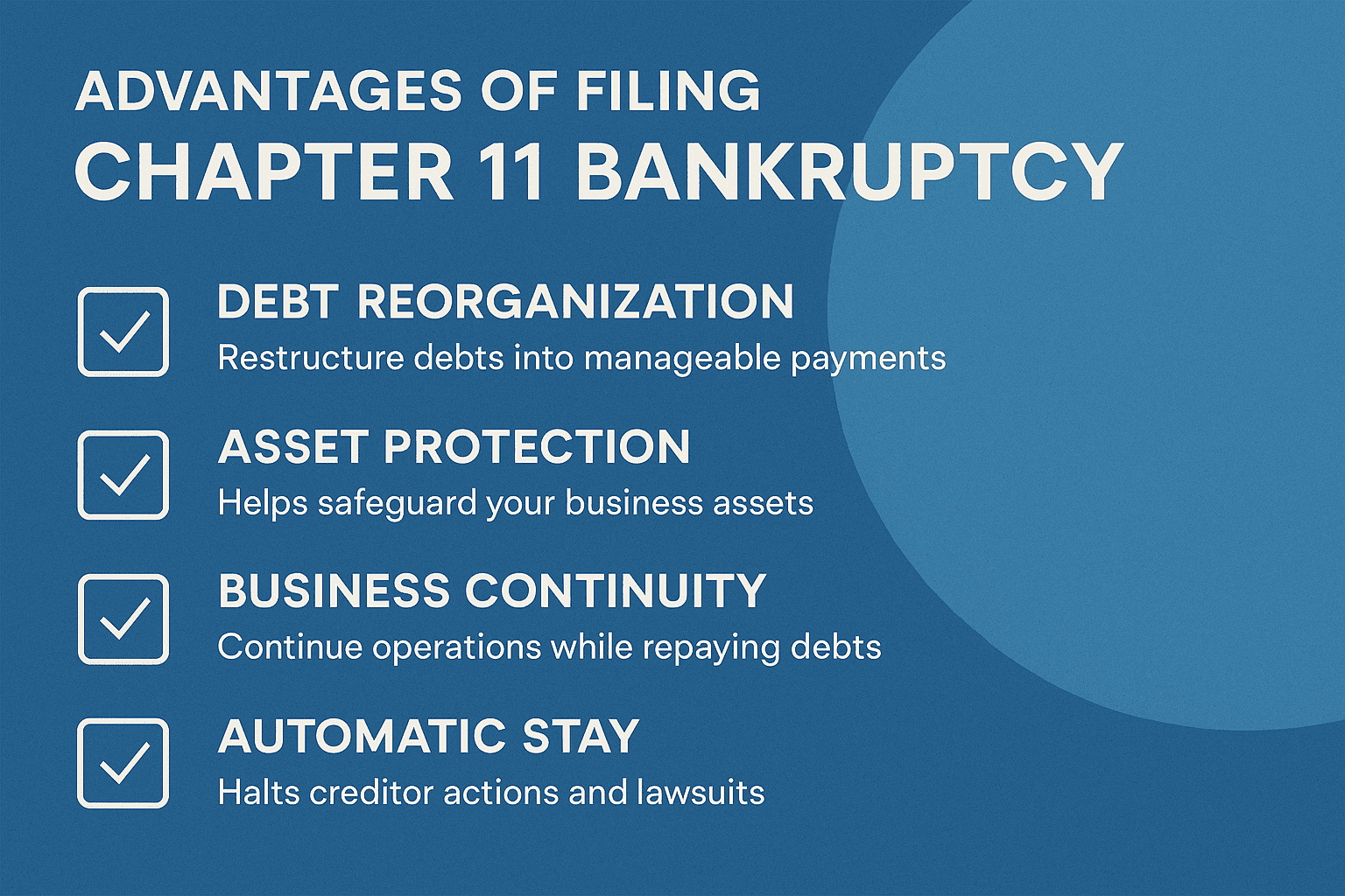 Blue graphic listing Chapter 11 bankruptcy benefits like asset protection and debt reorganization.